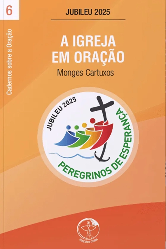 A Igreja em Oração - Cadernos sobre a Oração vol. 6 Produto A Igreja em Oração - Cadernos sobre a Oração vol. 6