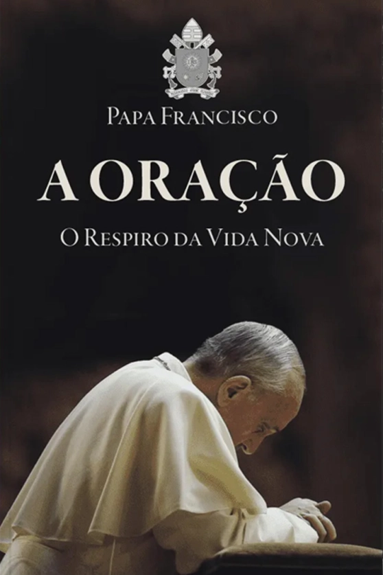 Produto A ORAÇÃO - O Respiro da Vida Nova