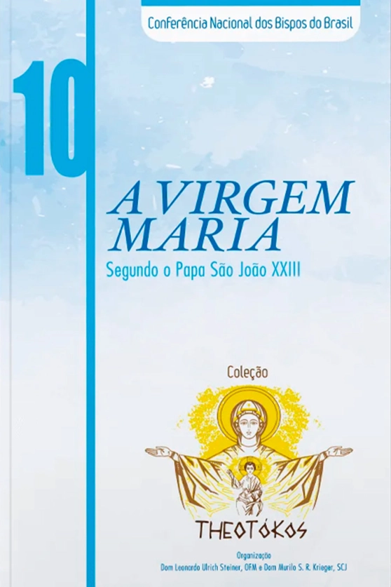 A Virgem Maria segundo o Papa São João XXIII - Theotókos vol. 10 Produto A Virgem Maria segundo o Papa São João XXIII - Theotókos vol. 10