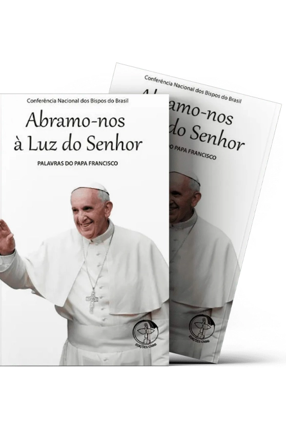Produto Abramo-nos à Luz do Senhor - Palavras do Papa Francisco vol. 7