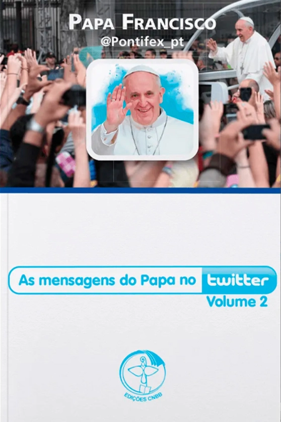 As Mensagens do Papa no Twitter Volume 02 Produto As Mensagens do Papa no Twitter Volume 02