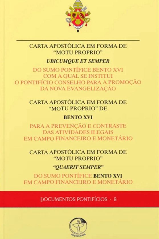 Produto Carta Apostólica em Forma de Moto Proprio - Ubicumque Et Semper - Com o Qual se Institui o Pontifício Conselho para a Promoção da Nova Evangelização e Carta Apostólica Quaerit Semper - Documentos Pontifícios 08