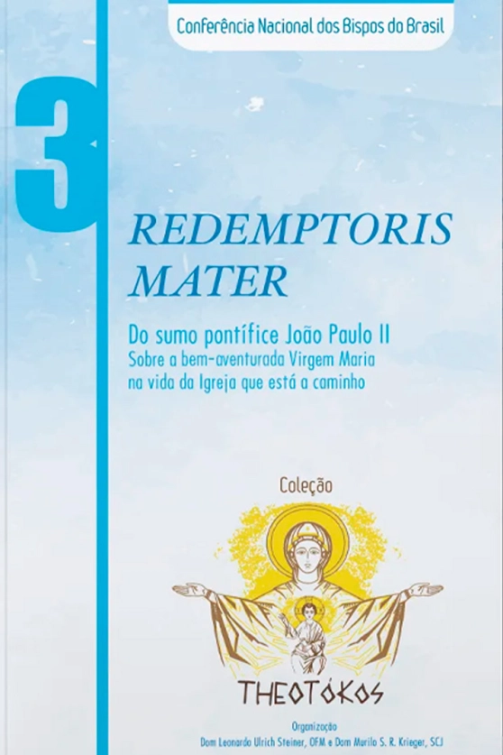 Produto Coleção Theotókos Vol. 03 Redemptoris Mater
