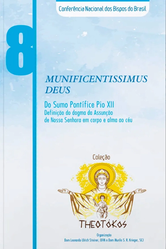 Coleção Theotókos Vol. 08 Munificentissimus Deus Produto Coleção Theotókos Vol. 08 Munificentissimus Deus