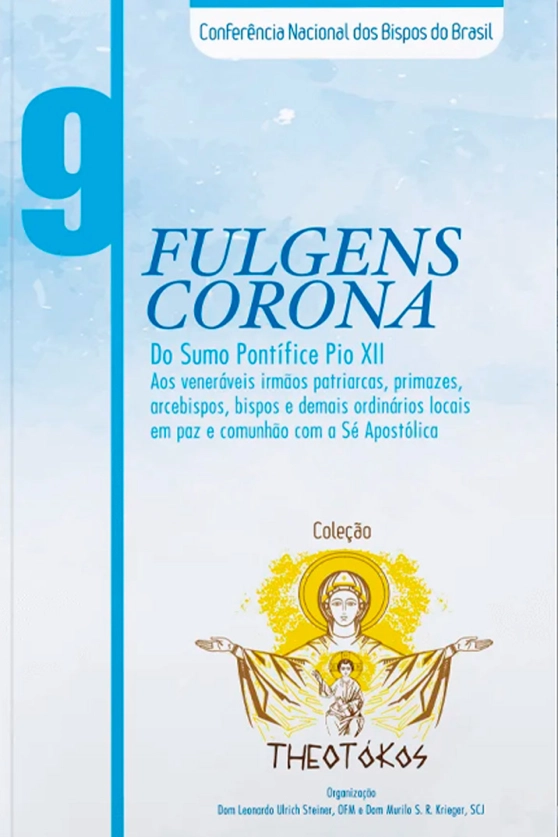 Produto Coleção Theotókos Vol. 09 Fulgens Corona