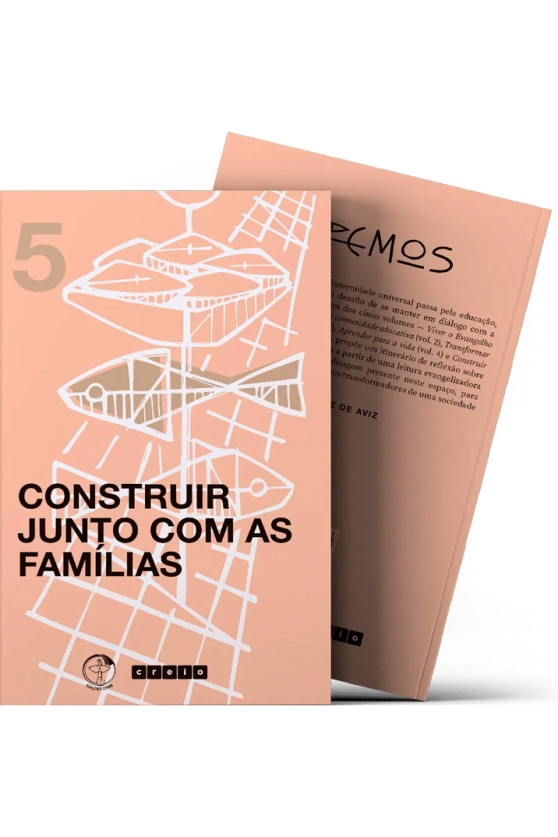 Produto Construir junto com as famílias - Coleção Cremos - Vol 5