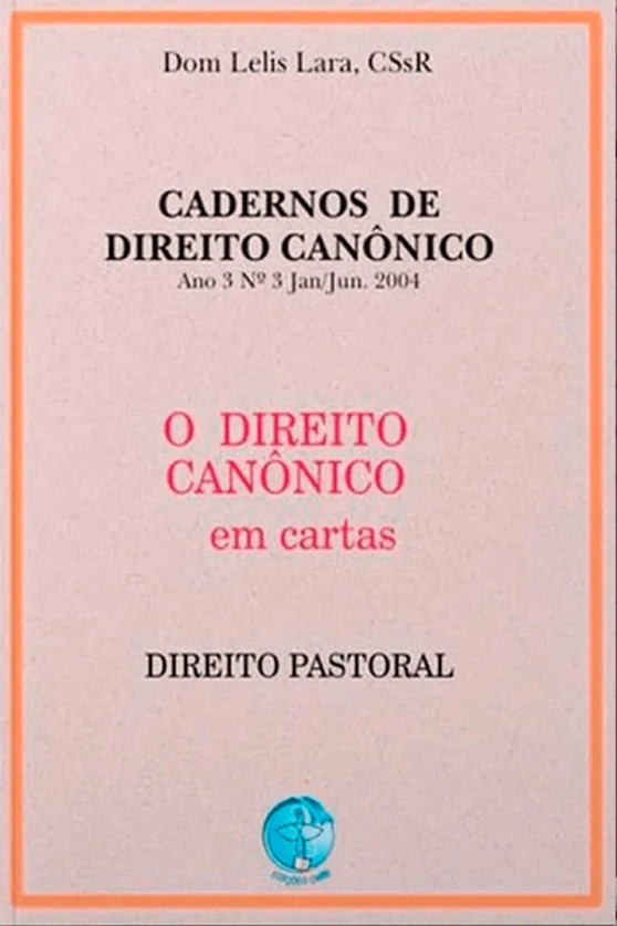 Direito Pastoral - O Direito Canônico em cartas Produto Direito Pastoral - O Direito Canônico em cartas