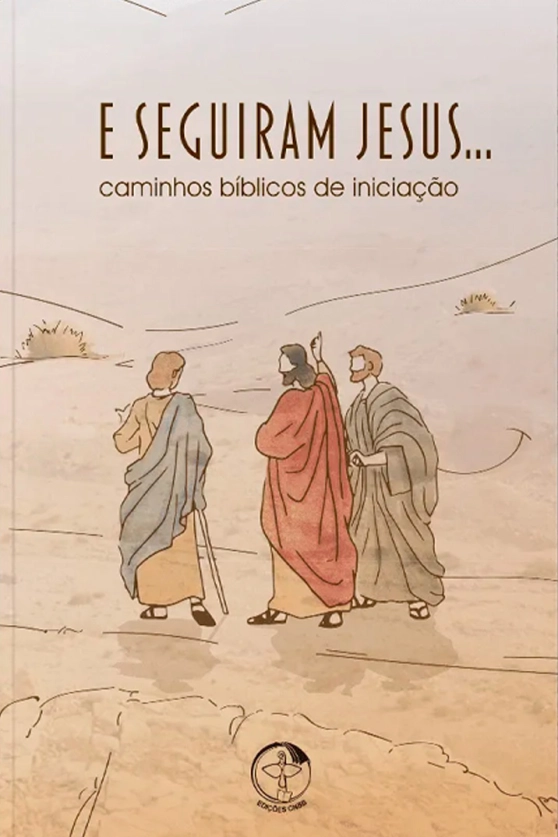 Produto E Seguiram Jesus - Caminhos Bíblicos de Iniciação