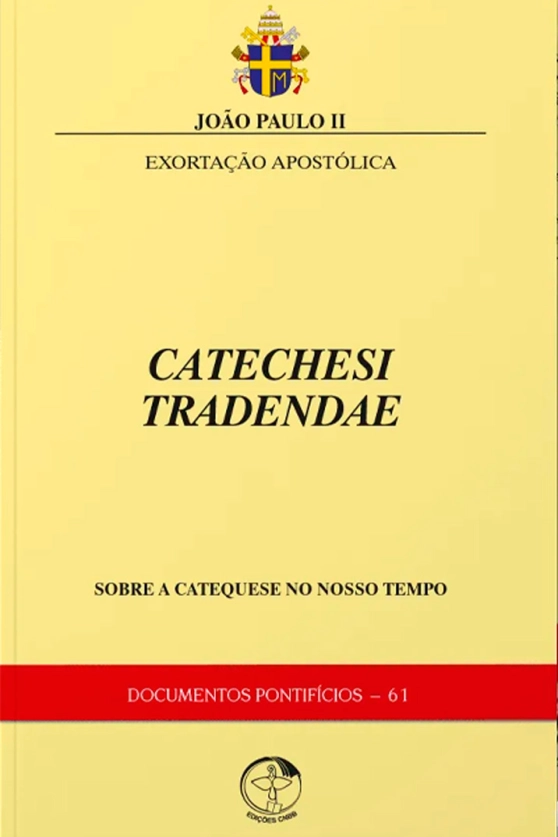Produto Exortação Apostólica Catechesi Tradendae - Sobre a catequese do nosso tempo - Documentos Pontifícios 61