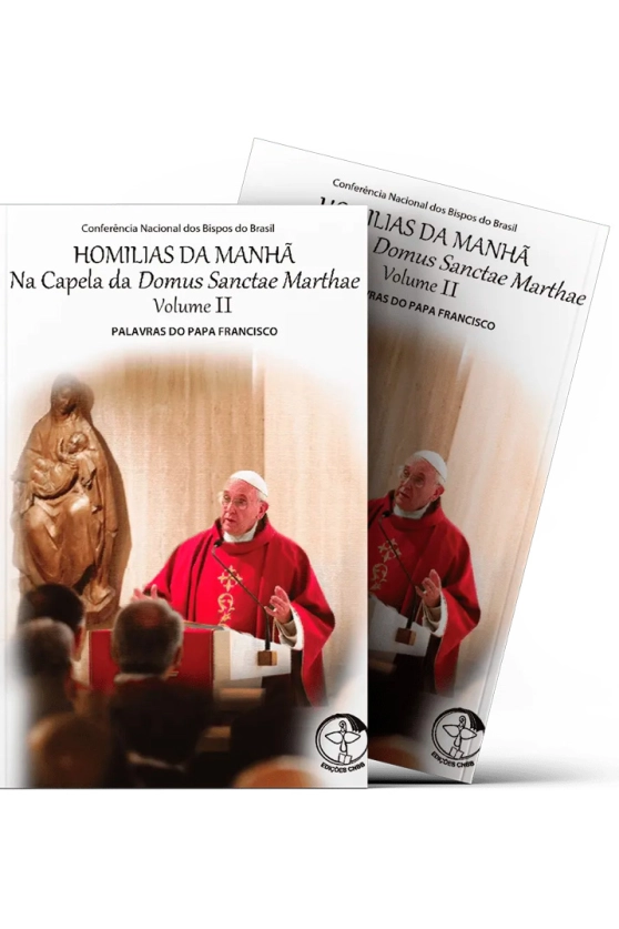 Homilias da Manhã na Capela da Domus Sanctae Marthae - Vol. 02 Produto Homilias da Manhã na Capela da Domus Sanctae Marthae - Vol. 02