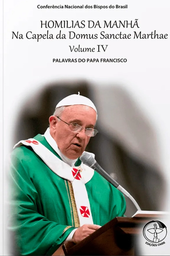 Produto Homilias da Manhã na Capela da Domus Sanctae Marthae – Vol. 04