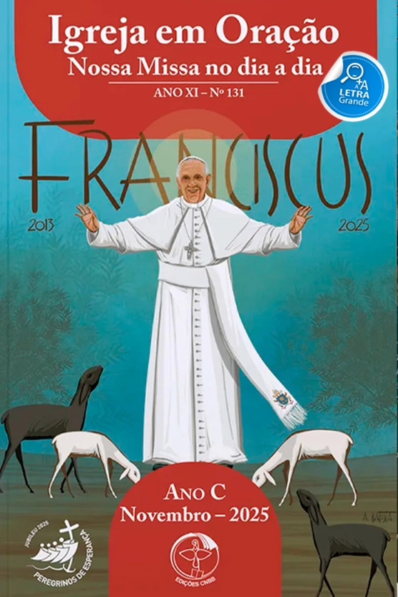 Igreja em Oração - Nossa Missa no dia a dia - Ano C - Novembro 2025 - Letra Grande Produto Igreja em Oração - Nossa Missa no dia a dia - Ano C - Novembro 2025 - Letra Grande