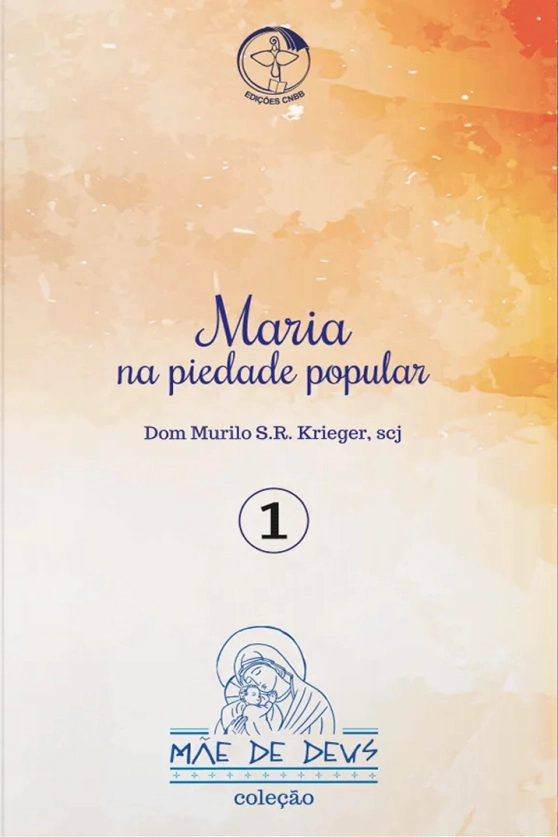 Produto Maria na piedade popular - Mãe de Deus vol. 1