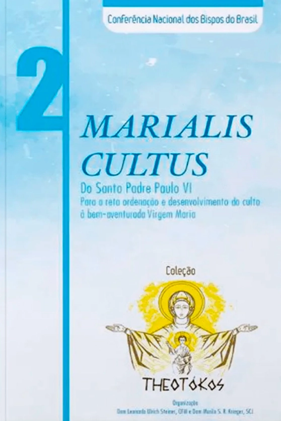 Marialis Cultus: para a reta ordenação e desenvolvimento do culto à Bem-aventurada Virgem Maria - Theotókos vol. 2 Produto Marialis Cultus: para a reta ordenação e desenvolvimento do culto à Bem-aventurada Virgem Maria - Theotókos vol. 2