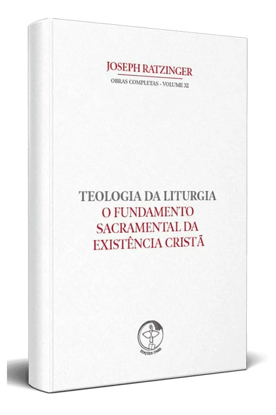 Produto O Fundamento Sacramental da Existência Cristã - Teologia da Liturgia Vol 11 - 2ª Edição
