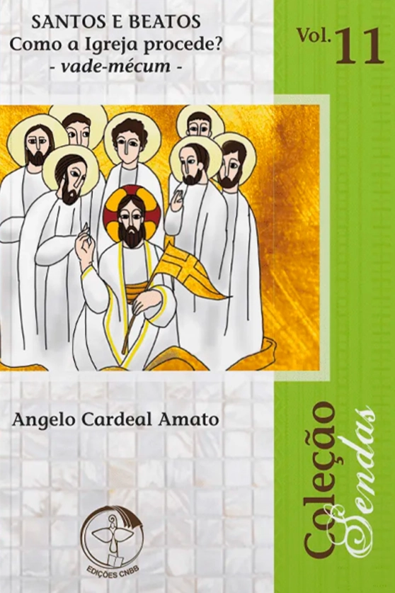 Santos e Beatos Como a Igreja Procede? - Coleção Sendas Vol. 11 Produto Santos e Beatos Como a Igreja Procede? - Coleção Sendas Vol. 11