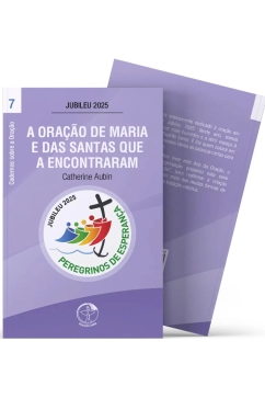 Produto A Oração de Maria e das Santas que a encontraram - Cadernos sobre a Oração vol. 7