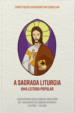 Produto - A sagrada Liturgia - Uma leitura popular 3º Edição