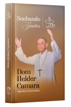 Produto Agenda comemorativa Sonhando juntos... - Dom Helder Camara