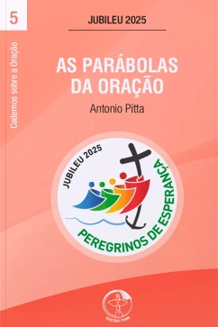 Produto - As Parábolas da Oração - Cadernos sobre a Oração vol. 5