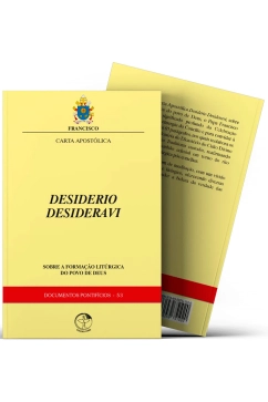 Carta Apostólica Desiderio Desideravi - sobre a formação litúrgica do Povo de Deus - Documentos Pontifícios 53 Produto Carta Apostólica Desiderio Desideravi - sobre a formação litúrgica do Povo de Deus - Documentos Pontifícios 53
