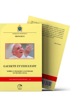 Carta Apostólica Gaudete et exsultate: sobre o chamado à santidade no mundo atual - Documentos Pontifícios 33 Produto Carta Apostólica Gaudete et exsultate: sobre o chamado à santidade no mundo atual - Documentos Pontifícios 33