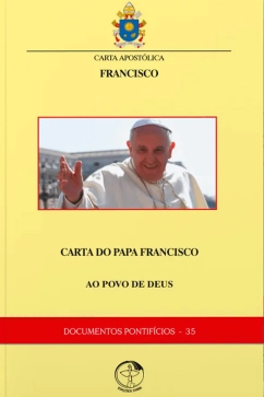 Carta do Papa Francisco ao Povo de Deus - Documentos Pontifícios 35 Produto - Carta do Papa Francisco ao Povo de Deus - Documentos Pontifícios 35
