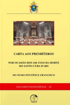 Produto - Carta do Papa Francisco aos presbíteros por ocasião dos 160 anos da morte do Cura Dars - Documentos Pontifícios 40