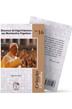 Discursos do Papa Francisco aos Movimentos Populares - Coleção Sendas vol. 16 Produto Discursos do Papa Francisco aos Movimentos Populares - Coleção Sendas vol. 16