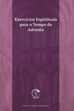 Exercícios Espirituais para o Tempo do Advento Produto - Exercícios Espirituais para o Tempo do Advento
