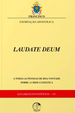 Exortação Apostólica Laudate Deum - sobre a crise climática - Documentos Pontifícios 59 Produto - Exortação Apostólica Laudate Deum - sobre a crise climática - Documentos Pontifícios 59