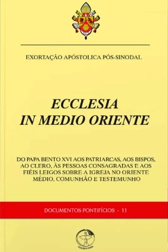Produto - Exortação Apostólica Pós-Sinodal Ecclesia in Medio Oriente: sobre a Igreja no Oriente Médio - Documentos Pontifícios 11
