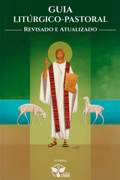 Guia Litúrgico-Pastoral (4ª edição) Produto - Guia Litúrgico-Pastoral (4ª edição)