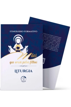 Itinerário Formativo: Mães que Oram pelos Filhos Produto Itinerário Formativo: Mães que Oram pelos Filhos