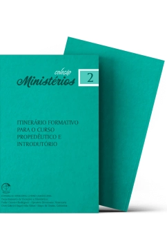 Itinerário formativo para o curso propedêutico e introdutótório - Ministérios vol. 2 Produto Itinerário formativo para o curso propedêutico e introdutótório - Ministérios vol. 2