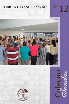 Produto - Liturgia e Evangelização - Coleção Sendas Vol. 12