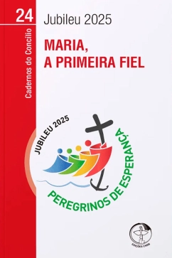 Produto - Maria, a primeira fiel - Cadernos do Concílio vol. 24