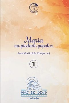 Produto - Maria na piedade popular - Mãe de Deus vol. 1