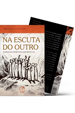 Na Escuta do Outro - Exercícios Espirituais com Bento XVI Produto Na Escuta do Outro - Exercícios Espirituais com Bento XVI