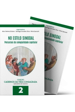 No Estilo Sinodal - Percursos da Colegialidade Capitular - Cadernos da Vida Consagrada Vol - 02 Produto No Estilo Sinodal - Percursos da Colegialidade Capitular - Cadernos da Vida Consagrada Vol - 02