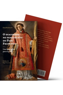 O diaconato no pensamento do Papa Francisco: Uma igreja pobre para os pobres Produto O diaconato no pensamento do Papa Francisco: Uma igreja pobre para os pobres