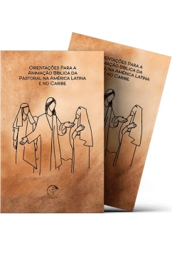 Produto Orientações para a Animação Bíblica da Pastoral na América Latina e no Caribe