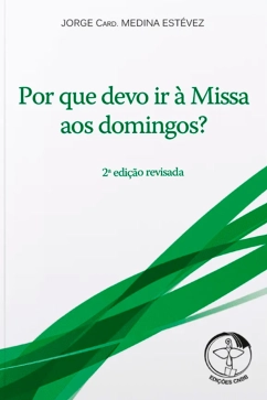 Produto - Por que devo ir à Missa aos domingos
