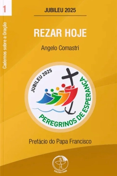 Produto - Rezar Hoje - Cadernos sobre a Oração vol. 1