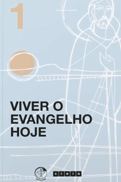 Produto - Viver o Evangelho Hoje - Coleção Cremos - Vol 1